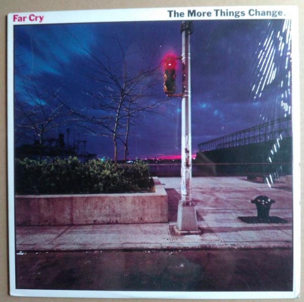 LP● Far Cry ファー・クライ The More Things Change...