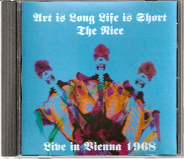 CD● ザ・ナイス Art Is Long Life Is Short