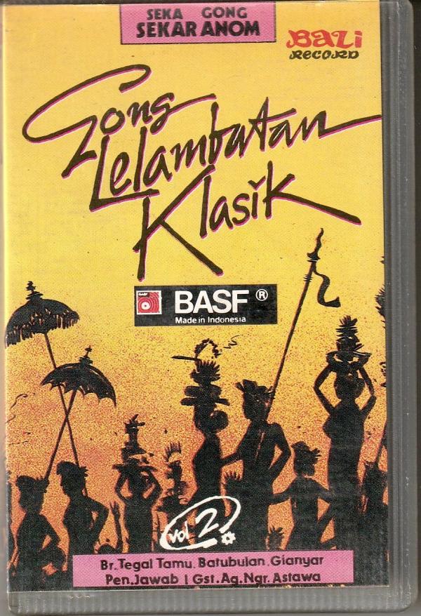 カセットテープ+mp3● バリ島のガムラン 古典儀礼曲ルランバタン Vol.2