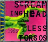 CD● SCREAMINGHeADLESSTORsoS スクリーミング・ヘッドレス・トルソス 1995