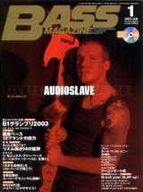 ベースマガジン 2003年1月号 No.139 表紙「ティムカマフォード(オーディオスレイヴ)」」